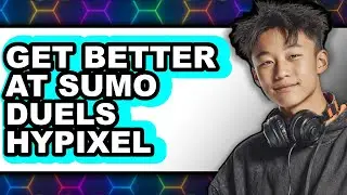 How To Get Better At Sumo Duels Hypixel (Easy Method)
