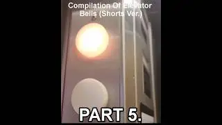 Подборка Elevator Bells ЧАСТЬ 5. [ШОРТ-версия] #elevator #elevatorphotography #shorts #foam