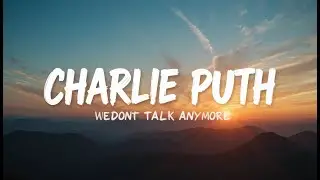 Charlie Puth - We Don't Talk Anymore (Nightcore Remix) ft. Selena Gomez [AMV] | Sad & Upbeat 💔