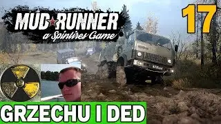 JESTEM DEBILEM - SPINTIRES: MUDRUNNER #17 - GRZECHU40 i DED87