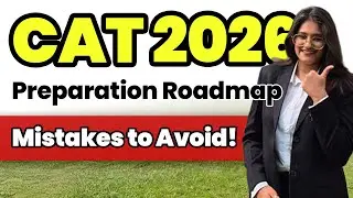 План подготовки к CAT 2026: дорожная карта, ресурсы и ошибки, которых следует избегать #catprepar...