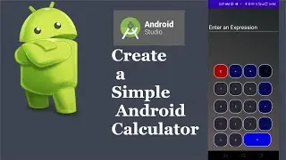 Build a Calculator For android | Preview