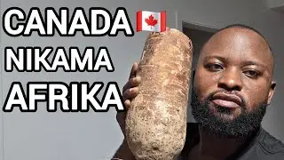 Maisha Canada 🇨🇦 Chakula cha Africa | African Food in Canada 