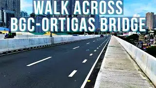 Philippines Newest Bridge: Walk Across BGC-Ortigas Bridge #bgc #pasigcity #uptownbonifacio