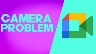 Как исправить и решить проблему с неработающей камерой Google Meet на любом телефоне Android &mdash; пр...
