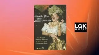 Marília Pêra - O Que é Que a Baiana Tem