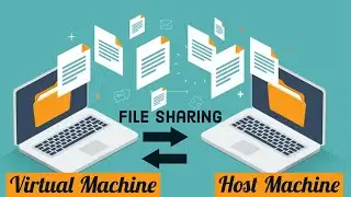 How to Share files between Host Machine and Virtual Machine 2020 - VirtualBox