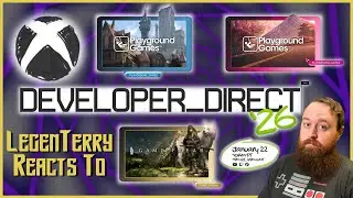 LegenTerry Reacts - Xbox Developer Direct (January 22nd, 2026)