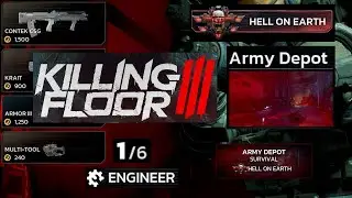 Hell on Earth Army Depot Solo Engineer || Killing Floor 3