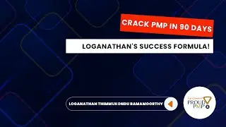How Loganathan Thimmukondu Ramamoorthy 's Passed the PMP Exam? | PMP Success Story #pmp #chennai