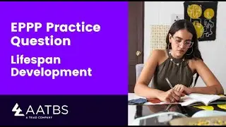 Mastering Lifespan Development: Challenging Practice Question for EPPP Success