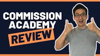 Commission Academy Review - Can You Make Money Building Authority Websites & Ranking On Google?