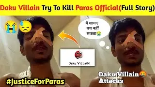 😭Justice For @Paras Official || Daku Villain Try To Kill Paras || Full Story Explained