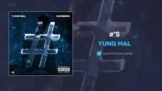 Yung Mal - #'s (AUDIO)