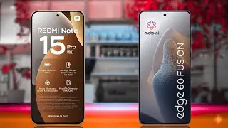 Redmi Note 15 Pro Vs Motorola Edge 60 Fusion