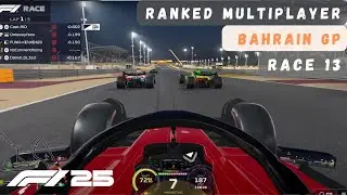 F1 25 - Ranked Multiplayer @ Bahrain GP | Race 13