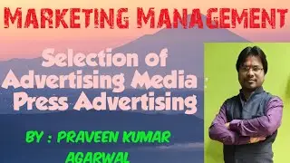 Selection of Advertising Media : Press Advertising