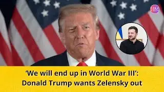 Donald Trump warns Zelensky&rsquo;s incompetence can trigger World War III #trump #russiaukrainewar