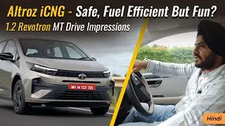 Altroz 2025 iCNG Drive Impressions – Is It the Best CNG Hatchback?