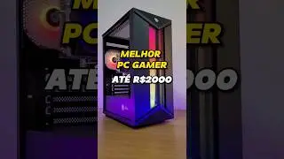 COMO MONTAR UM PC GAMER AT&Eacute; R$2000 EM 2024!