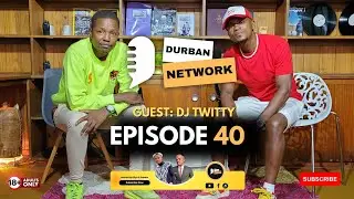 EP40 | Dj Twitty Music Journey | Durban Kwaito | Igqomu | 20yrs of Twitty Boy