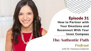 How to Partner with Your Emotions and Reconnect With Your Inner Compass