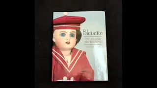 КНИГА Bleuette. The Doll and her Wardrobe. Barbara Craige Hilliker.