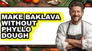 How To Make Baklava Without Phyllo Dough (Only Way)