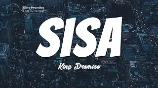 King Promise - Sisa(Change) | lyrics video