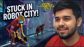 We Got Stuck in The Modern Robotic city😭😨|| Stray
