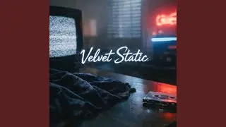 Velvet Static