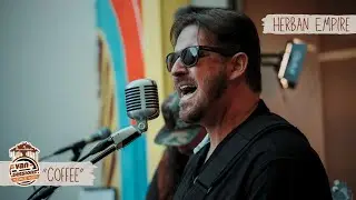 &ldquo;Coffee,&rdquo; Herban Empire on Van Sessions at The Monarch