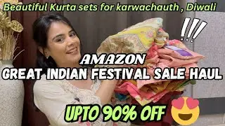 amazon grand indian festival sale haul ,upto 90% off , kurta sets for karwachauth , Diwali #amazon