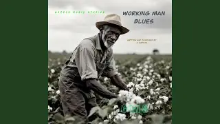 Working Man Blues