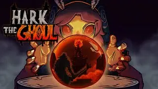 HARK THE GHOUL (Demo) ~ Full Playthrough