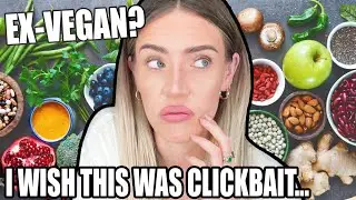 i'm no longer vegan. what I eat now... and why.