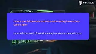 Pentration Testing Lessons by Cyber Legion (Trailer)