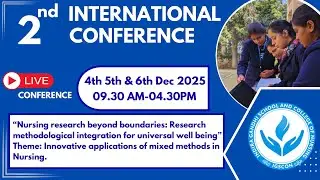 LIVE DAY-2 I Nursing Research Beyond Boundaries 2025 | 2nd International Conference