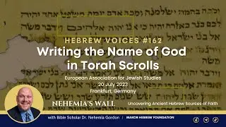 Hebrew Voices #162 - Writing the Name of God in Torah Scrolls - NehemiasWall.com