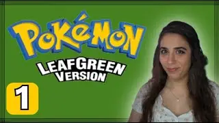 My First Pokemon Game! | Fizy Plays Pokemon LeafGreen | Day 1