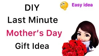 Easy last minute DIY Mother's day gifts 2021 / Mother's day gift ideas / Paper flower bouquet /gifts