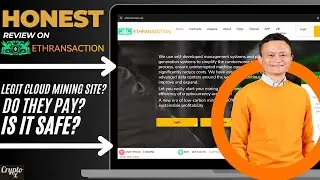 💰 My 100% Honest Review on Ethransaction Cloud Mining | Is Ethransaction Legit or Fake? Do They Pay?