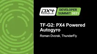TF-G2: PX4 Powered Autogyro - Roman Dvoř&aacute;k, ThunderFly