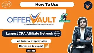 Offervault CPA Affiliate Network Review | Earn Up to $5000 With CPA Marketing - Must Watch !!