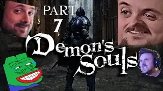 Forsen Plays Demon's Souls - Part 7 (With Chat)