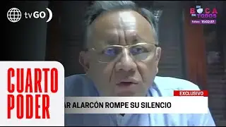 Edgar Alarc&oacute;n rompe su silencio | Cuarto Poder