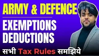 Army Income Tax Benefits AY 2025 26 | Exemptions & Deductions | AFPP, AGIF, PLI, Section 10(14)
