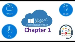 Microsoft Azure Cloud Chapter 1 | Azure Cloud Introduction | Tech Talks