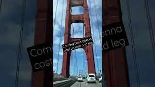 Golden Gate Bridge toll $10 #smh #fml
