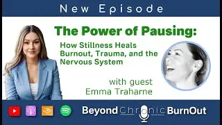 The Power of Pausing  How Stillness Heals Burnout, Trauma, and the Nervous System